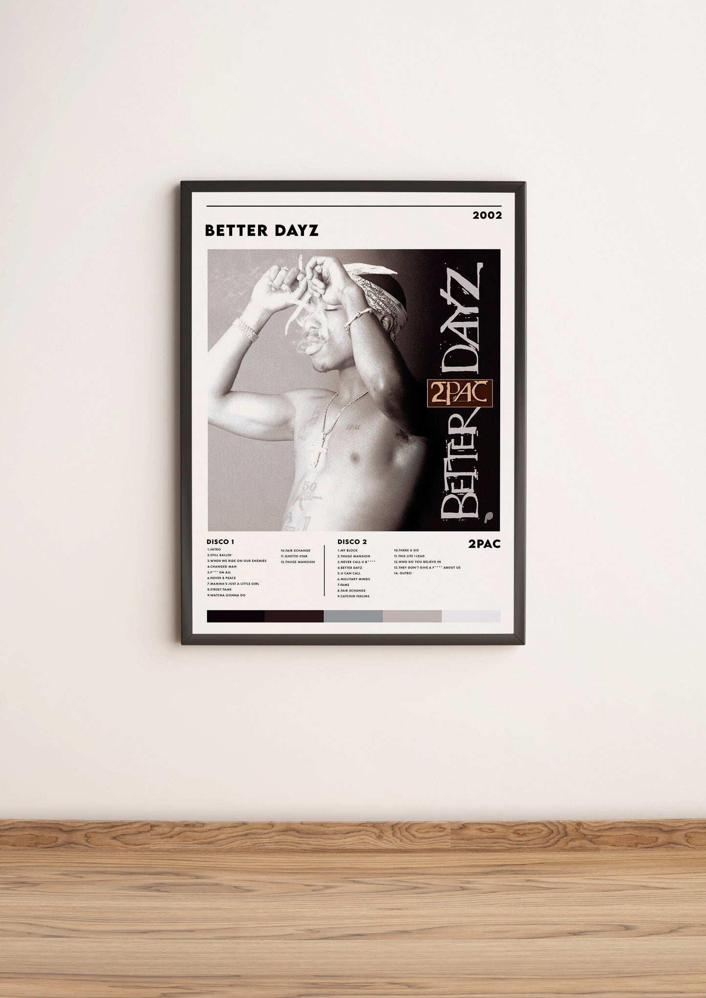 Póster 2pac - Better Dayz