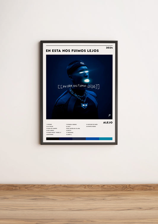 Póster “En esta nos fuimos lejos” - Alejo