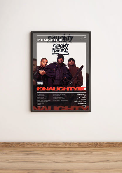 Póster “19 Naughty III” - Naughty by Nature (Edición APOLEO)