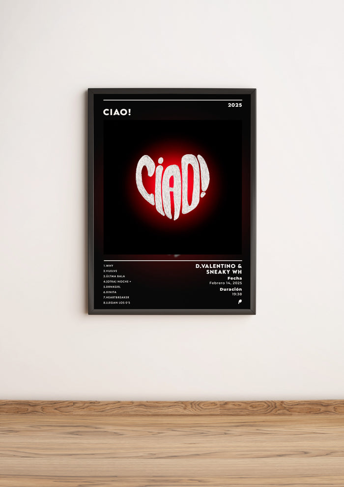 Póster “CIAO!” - D.Valentino & Sneaky Wh (Edición APOLEO)