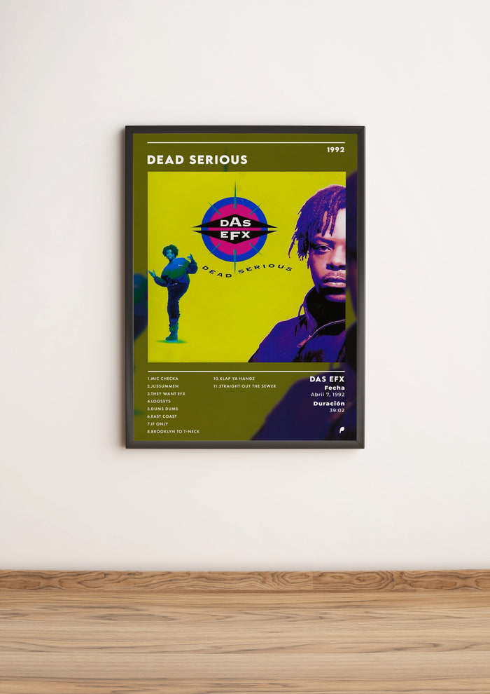 Póster Dead Serious - Das EFX (Edición APOLEO)