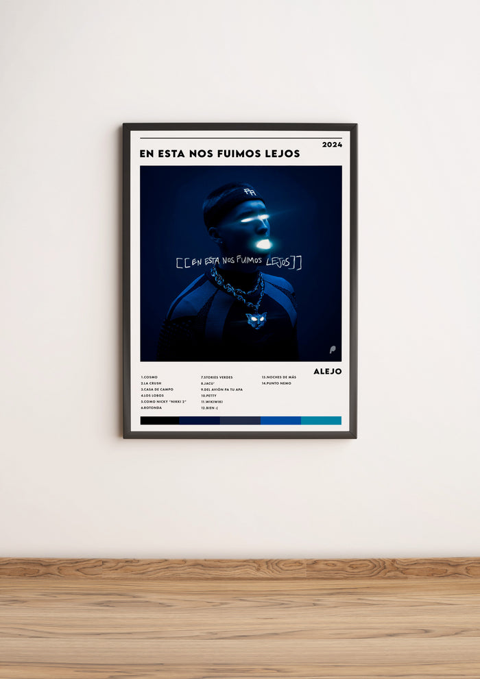 Póster “En esta nos fuimos lejos” - Alejo