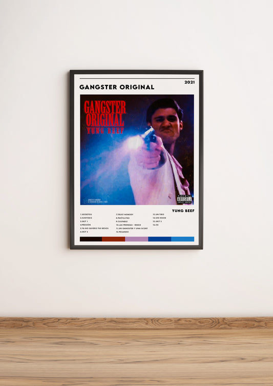 Póster “GANGSTER ORIGINAL” - YUNG BEEF