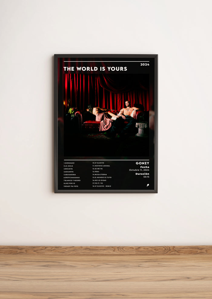 Póster "The World is Yours" de Gonzy (Edición APOLEO)