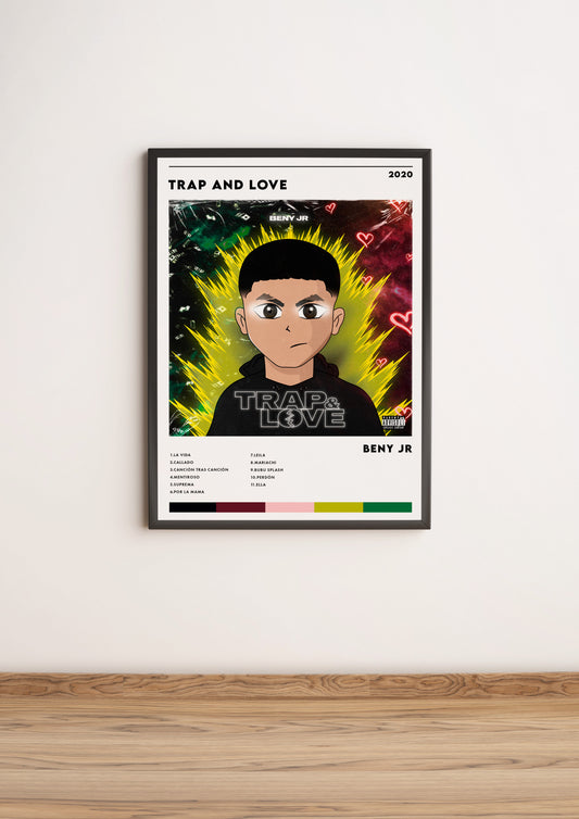 Póster “Trap and Love” - Beny Jr